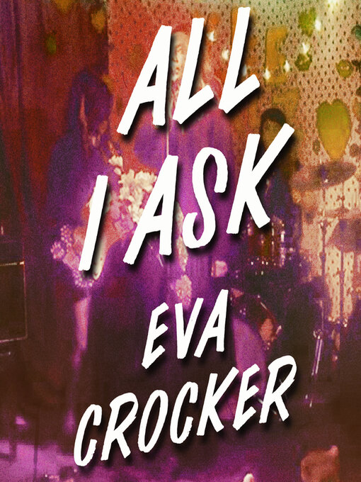 Title details for All I Ask by Eva Crocker - Wait list